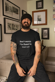 "Don't worry. I am Fluent in Smart Ass "- Funny Tee