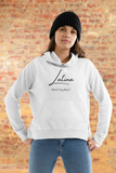 "Latina- Need I say more?" Hoodie