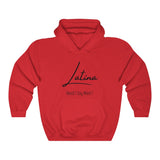 "Latina- Need I say more?" Hoodie